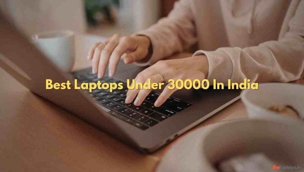best laptops under 30000 in India